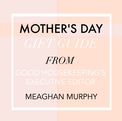 Mother's Day Gift Guide from Good Housekeeping's Executive Editor Meaghan Murphy!